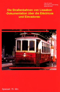 0015 DVD: Die Straßenbahnen von Lissabon 1987 73min