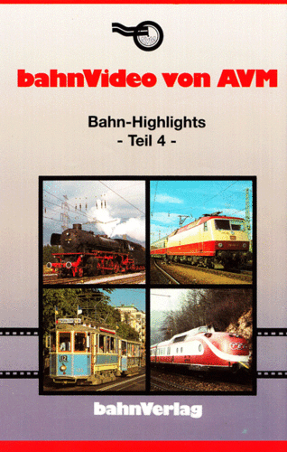 0031 DVD: BAHN-HIGHLIGHTS -Teil 4- 56 min