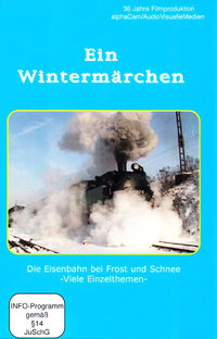 0058 DVD: Ein Wintermärchen / Die Eisenbahn bei Frost und Schnee 56 min