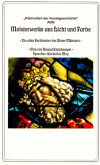 0302 DVD: MEISTERWERKE AUS LICHT UND FARBE-Die alten Farbfenster des ULMER MÜNSTERS 35 min