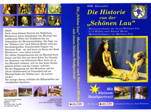 Die HISTORIE von der "SCHÖNEN LAU" /Puppentheater 73 min.