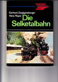 0601 DIE SELKETALBAHN :Fachbuch Eisenbahn aus Verlagsbestand, gebraucht, antiquarisches Einzelstückl